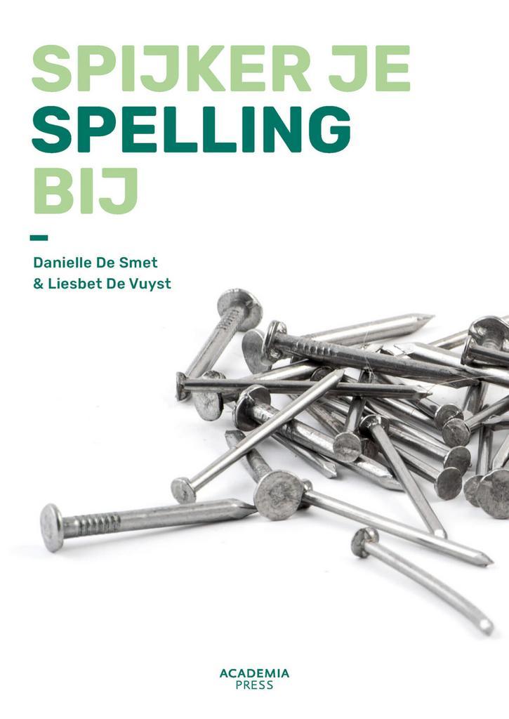 Spijker je spelling bij 9789401462822 Liesbet De Vuyst, Livres, Livres scolaires, Envoi