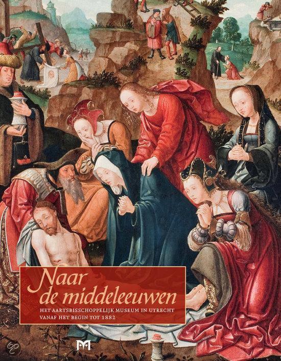 Naar de middeleeuwen. Het Aartsbisschoppelijk Museum in, Boeken, Geschiedenis | Wereld, Zo goed als nieuw, Verzenden