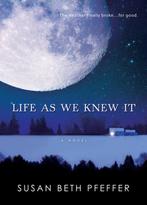 Life as We Knew it 9780152061548, Livres, Susan Beth Pfeffer, Verzenden