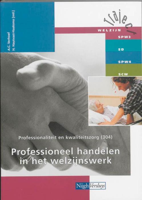 Traject Welzijn  -  Professionaliteit en kwaliteitszorg 304, Boeken, Schoolboeken, Gelezen, Verzenden