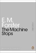 The Machine Stops (Penguin Mini Modern Classics), Forster, E, E M Forster, Verzenden
