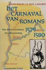 Het carnaval van Romans 9789035101784 E. le Roy Ladurie, Boeken, Verzenden, Gelezen, E. le Roy Ladurie