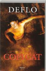 Copycat / Dirk Deleu / 7 9789022318614 Luc Deflo, Boeken, Verzenden, Zo goed als nieuw, Luc Deflo