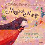 Magisch Meisje 9789492412607 Christiane Northrup, Verzenden, Gelezen, Christiane Northrup