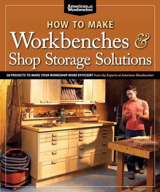 How to Make Workbenches & Shop Storage Solutions, Boeken, Taal | Engels, Gelezen, Verzenden