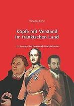 Köpfe mit Verstand im fränkischen Land: ... Erzählu...  Book, Verzenden