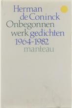 Onbegonnen werk 9789022309292 Herman de Coninck, Boeken, Verzenden, Gelezen, Herman de Coninck