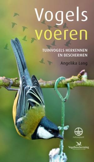 Vogels voeren / Tirion natuur 9789052109695 Angelika Lang, Livres, Loisirs & Temps libre, Envoi