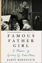 Famous Father Girl 9780062641366 Jamie Bernstein, Boeken, Verzenden, Gelezen, Jamie Bernstein