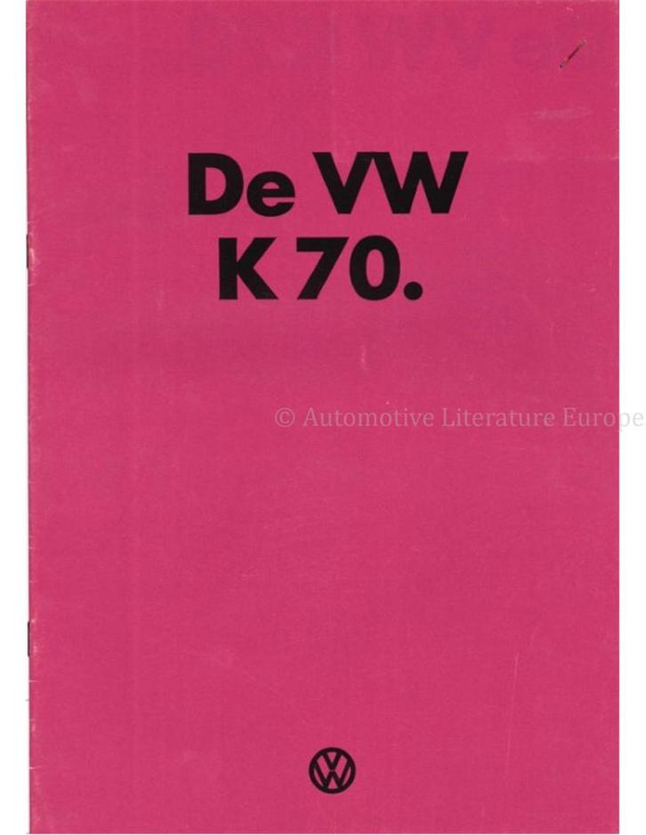 1973 VOLKSWAGEN K70 BROCHURE NEDERLANDS, Livres, Autos | Brochures & Magazines