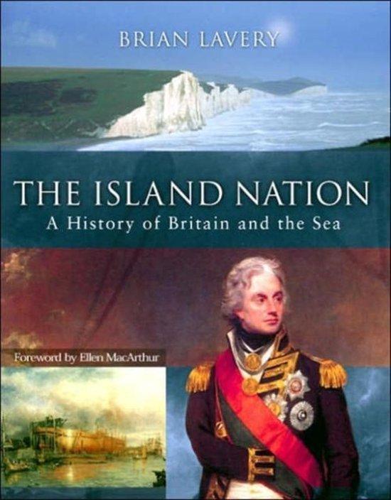 The Island Nation 9781844860166 Brian Lavery, Boeken, Taal | Engels, Gelezen, Verzenden