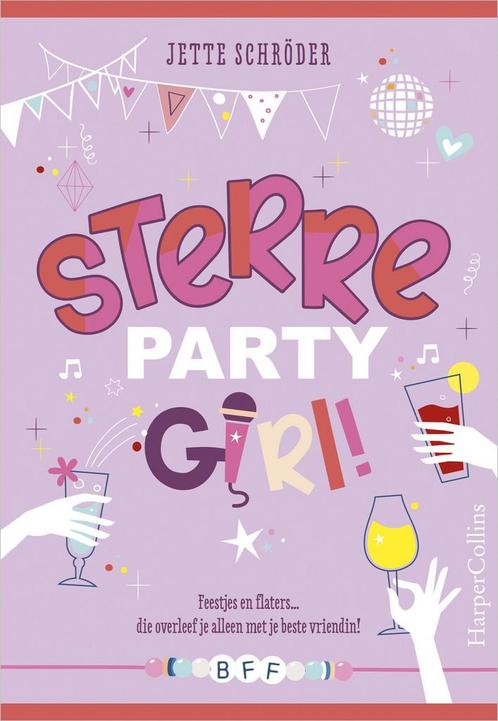 BFF 2 - Sterre partygirl! (9789402710762, Jette Schröder), Antiek en Kunst, Antiek | Boeken en Manuscripten, Verzenden