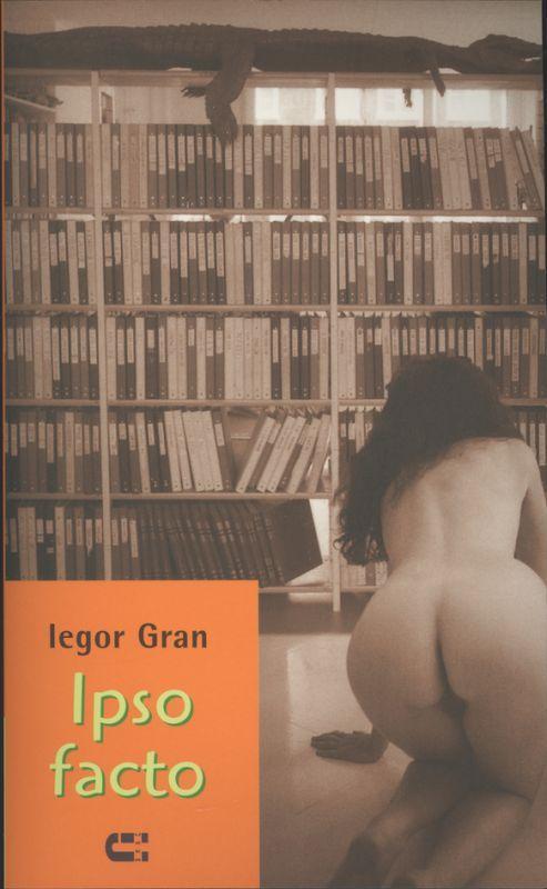 Ipso facto 9789074328753 I. Gran, Boeken, Romans, Gelezen, Verzenden