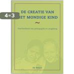 De creatie van het mondige kind 9789066658905 I. Weijers, Boeken, Verzenden, Gelezen, I. Weijers