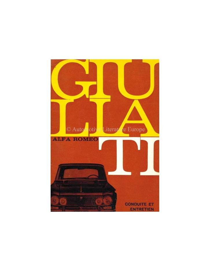 1965 ALFA ROMEO GIULIA 1600 TI INSTRUCTIEBOEKJE FRANS, Autos : Divers, Modes d'emploi & Notices d'utilisation, Enlèvement ou Envoi