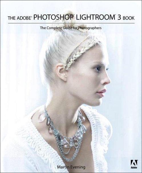 Adobe Photoshop Lightroom 3 Book 9780321680709, Livres, Livres Autre, Envoi