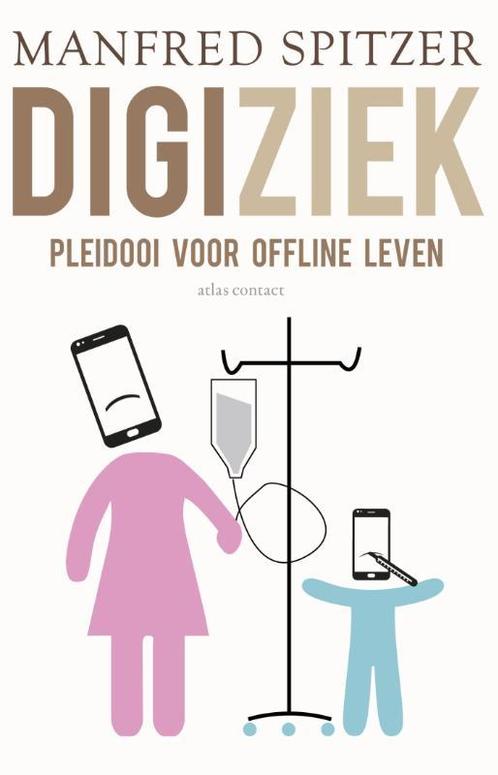 Digiziek 9789045032139 Manfred Spitzer, Boeken, Gezondheid, Dieet en Voeding, Gelezen, Verzenden