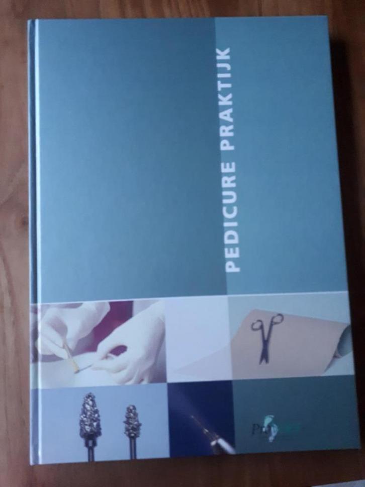 Pedicure Praktijk 9789490851026, Boeken, Schoolboeken, Zo goed als nieuw, Verzenden