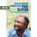 In gesprek met Paul Cliteur 9789089242105 Dirk Verhofstadt, Boeken, Verzenden, Gelezen, Dirk Verhofstadt