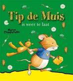 Tip de Muis is weer te laat / Tip de Muis / 13 9789490111120, Verzenden, Anna Casalis