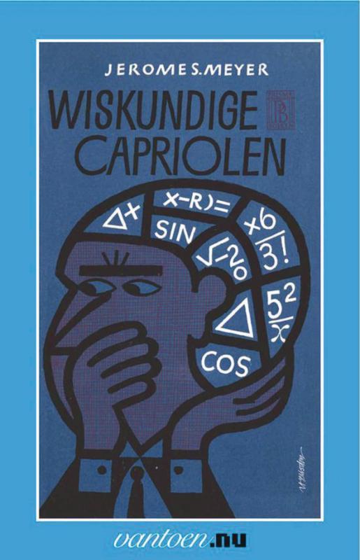Wiskundige capriolen / Vantoen.nu 9789031502813 J.S. Meyer, Livres, Science, Envoi