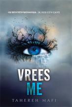 Vrees me / Touching Juliette / 1 9789020679595 Tahereh Mafi, Boeken, Verzenden, Zo goed als nieuw, Tahereh Mafi