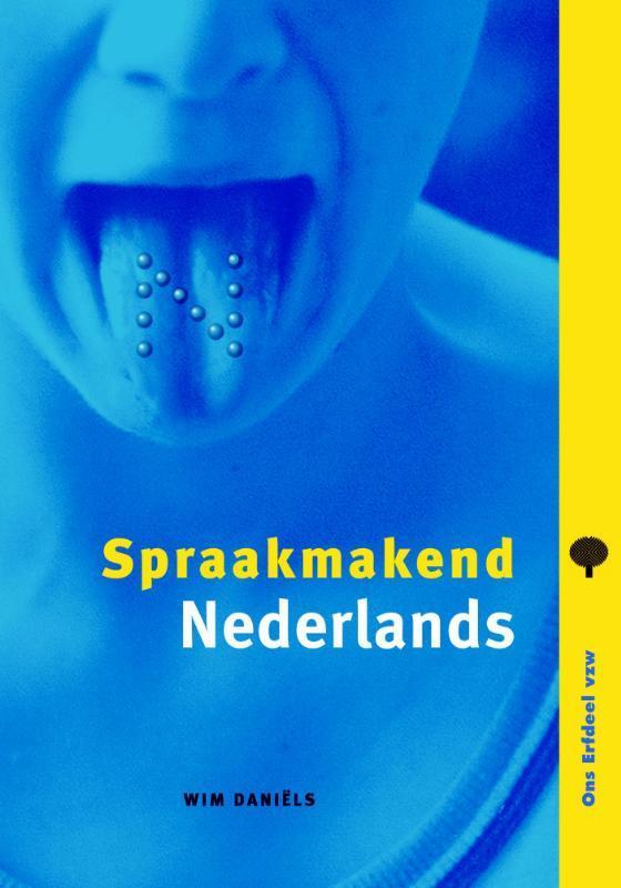 Spraakmakend Nederlands / Ons erfdeel 9789079705023, Boeken, Overige Boeken, Zo goed als nieuw, Verzenden