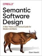 Semantic Software Design A New Theory and Practical Guide, Boeken, Eben Hewitt, Gelezen, Verzenden