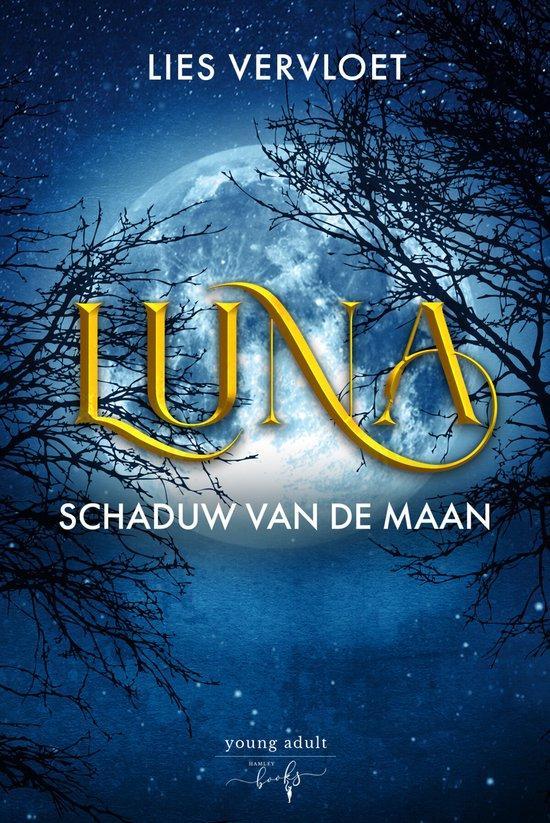 Luna, Schaduw van de Maan - Lies Vervloet - 9789464208009 -, Boeken, Fantasy, Verzenden