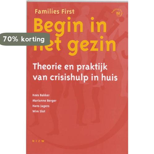 Begin in het gezin / Families First 9789050507530, Boeken, Studieboeken en Cursussen, Zo goed als nieuw, Verzenden