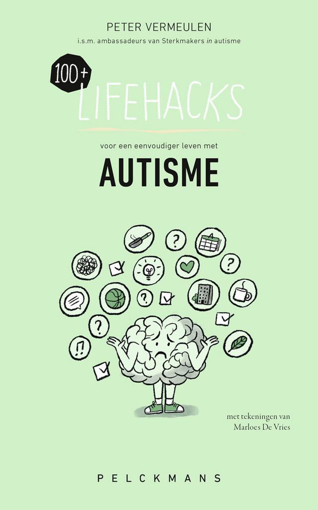 100+ lifehacks voor een eenvoudiger leven met autisme, Boeken, Gezondheid, Dieet en Voeding, Zo goed als nieuw, Verzenden