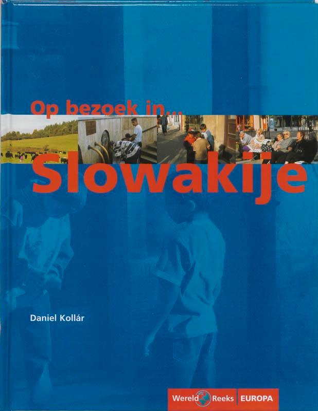 Op bezoek in ... Slowakije / Wereldreeks 9789068328653, Boeken, Overige Boeken, Zo goed als nieuw, Verzenden