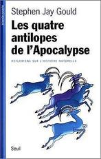 Les quatre antilopes de lapocalypse  Gould, Ste...  Book, Gould, Stephen Jay, Verzenden