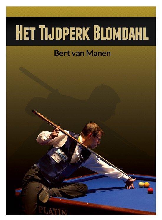 Het tijdperk Blomdahl 9789090283272 Bert van Manen, Boeken, Taal | Engels, Gelezen, Verzenden