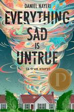 Everything Sad Is Untrue 9781646140008 Daniel Nayeri, Boeken, Verzenden, Zo goed als nieuw, Daniel Nayeri