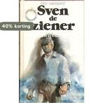 Sven de ziener 9789061226147 Maaskant, Boeken, Verzenden, Gelezen, Maaskant