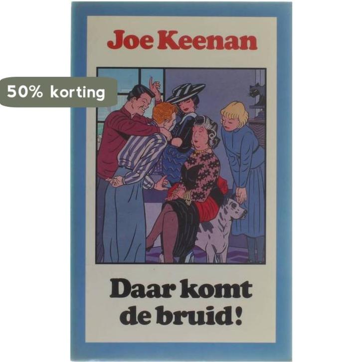 DAAR KOMT DE BRUID         590 9789061693826 J. Keenan, Livres, Romans, Envoi