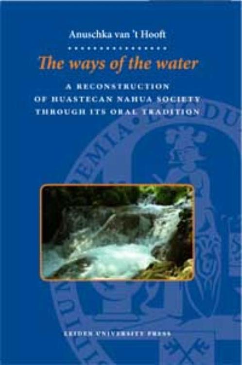 The Ways of the Water 9789087280109, Livres, Science, Envoi