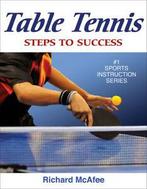 Steps to success sports series: Table tennis: steps to, Verzenden, Richard Mcafee