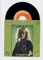 Donatella Rettore – Lailola / La Berta (1-7-Vinyl-Single), Ophalen of Verzenden