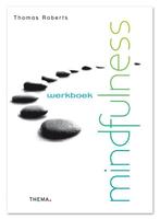 Werkboek mindfulness 9789058713506 Thomas Roberts, Verzenden, Zo goed als nieuw, Thomas Roberts