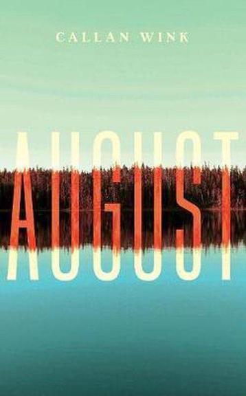 August 9781847088116 Callan Wink, Verzenden, Callan Wink