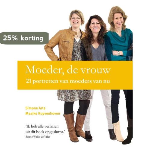Moeder, de vrouw 9789400502628 Simone Arts, Boeken, Psychologie, Gelezen, Verzenden