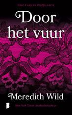 Door het vuur / Bridge / 2 9789022585474 Meredith Wild, Boeken, Verzenden, Zo goed als nieuw, Meredith Wild
