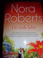 De rode lelie Nora Roberts 9789049203993 Nora Roberts, Boeken, Verzenden, Gelezen, Nora Roberts