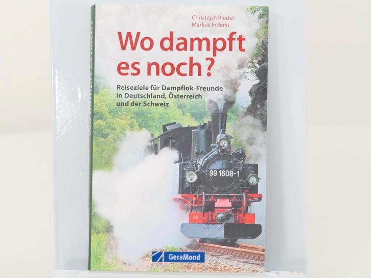 GeraMond Wo dampft es noch? Reiseziele für Dampflok-Freun.., Hobby en Vrije tijd, Modelbouw | Overige, Gebruikt, Ophalen of Verzenden