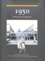 1950: Welvaart in zwart-wit 9789012086233, Zo goed als nieuw, Kees Schuyt, Ed Taverne, Verzenden