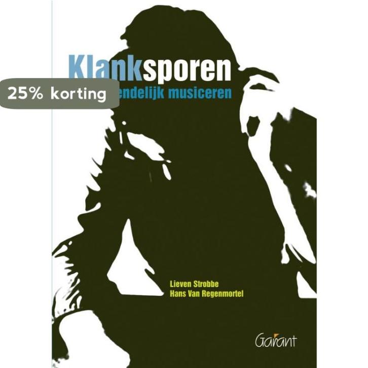 Klanksporen 9789044124033 Lieven Strobbe, Boeken, Muziek, Gelezen, Verzenden