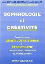 Sophrologie et créativité. Exercices pour gérer votre st..., Livres, Verzenden