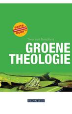 Groene theologie 9789492183804 Trees Van Montfoort, Boeken, Godsdienst en Theologie, Verzenden, Gelezen, Trees Van Montfoort